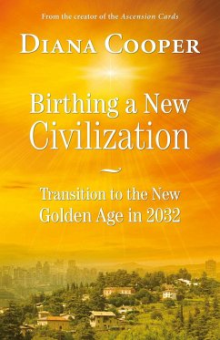 Birthing A New Civilization - Cooper, Diana