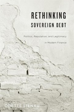 Rethinking Sovereign Debt - Lienau, Odette