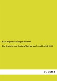 Die Schlacht von Deutsch-Wagram am 5. und 6. Juli 1809 Die Schlacht von Deutsch-Wagram am 5. und 6. Juli 1809