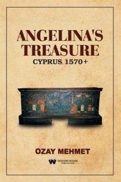 Angelina's Treasure, Cyprus 1570+ - Mehmet, Ozay