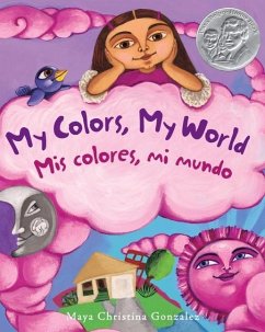 My Colors, My World / MIS Colores, Mi Mundo - Gonzalez, Maya