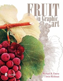 Fruit in Graphic Art - Emery, Michael B.