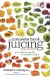 The Complete Book of Juicing, Revised... - Bild 1