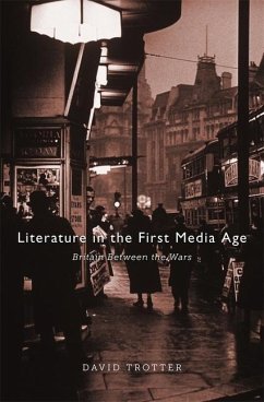 Literature in the First Media Age - Trotter, David