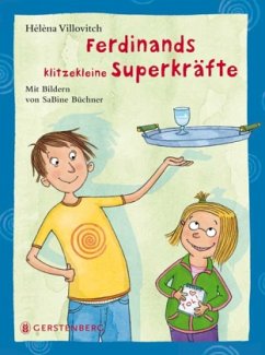 Ferdinands klitzekleine Superkräfte - Villovitch, Hélèna