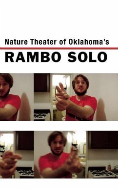 Rambo Solo - Nature Theater of Oklahoma