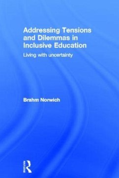 Addressing Tensions and Dilemmas in Inclusive Education - Norwich, Brahm