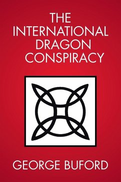 The International Dragon Conspiracy