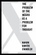 X-The Problem of the Negro as a Problem... - Bild 1