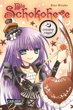 Creamy sugar / Die Schokohexe Bd.3 - Mizuho, Rino