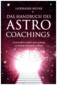 Das Handbuch des Astrocoachings - Meyer, Hermann