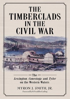 The Timberclads in the Civil War - Smith, Myron J.