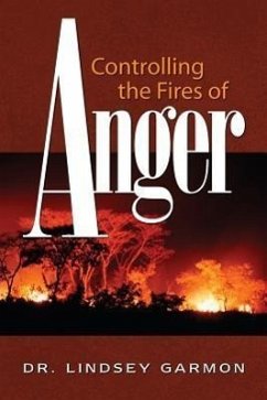 Controlling the Fires of Anger - Garmon, Lindsey