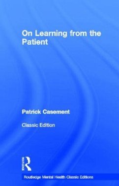 On Learning from the Patient - Casement, Patrick