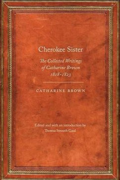 Cherokee Sister - Brown, Catharine