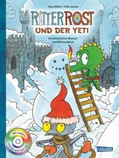 Ritter Rost und der Yeti / Ritter Rost Musicalbuch Bd.1, m. Audio-CD - Hilbert, Jörg