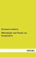 Mikroskopie und Chemie am Krankenbett - Lenhartz, Hermann