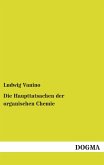 Die Haupttatsachen der organischen Chemie Die Haupttatsachen der organischen Chemie