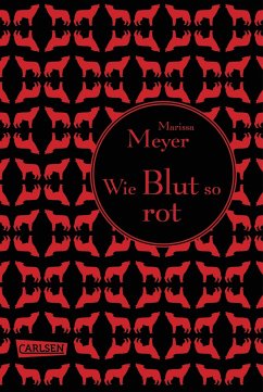 Wie Blut so rot / Luna Chroniken Bd.2 - Meyer, Marissa