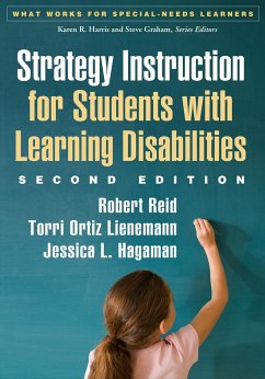 Strategy Instruction for Students with Learning Disabilities - Reid, Robert; Lienemann, Torri Ortiz; Hagaman, Jessica L
