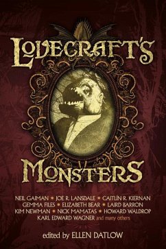 Lovecraft's Monsters - Gaiman, Neil; Lansdale, Joe R
