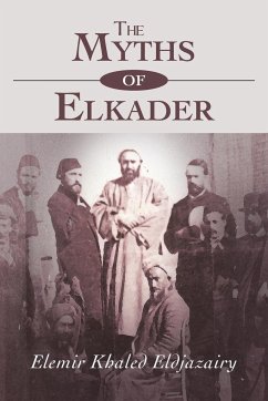 The Myths of Elkader - Eldjazairy, Elemir Khaled