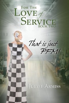 For the Love of Service Book 2 - Armiss, Juttee
