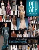The Sfp Lookbook: Mercedes-Benz Fashion Week Fall 2013 Collections: Mercedes-Benz Fashion Week Fall 2013 Collections