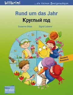 Rund um das Jahr. Kinderbuch Deutsch-Russisch - Böse, Susanne;Leberer, Sigrid