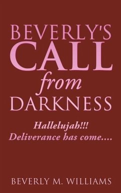 Beverly's Call from Darkness - Williams, Beverly M.