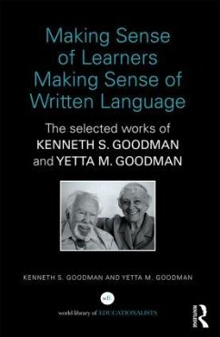 Making Sense of Learners Making Sense of Written Language - Goodman, Kenneth S; Goodman, Yetta M