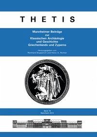 Thetis. Mannheimer Beiträge zur Klassischen Archäologie und Geschichte Griechenlands und Zyperns 19 - Richter, Heinz A.; Stupperich, Reinhard