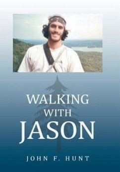 Walking with Jason - Hunt, John F.