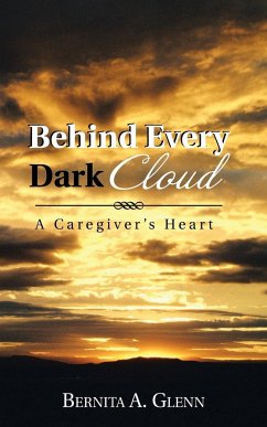 Behind Every Dark Cloud - Glenn, Bernita A.