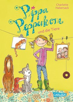 Pippa Pepperkorn und die Tiere / Pippa Pepperkorn Bd.2 - Habersack, Charlotte