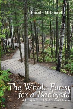 The Whole Forest for a Backyard - McDonnell, Timothy