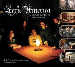 Eerie America: Travel Guide of the Macabre - Vernor, Eric R.