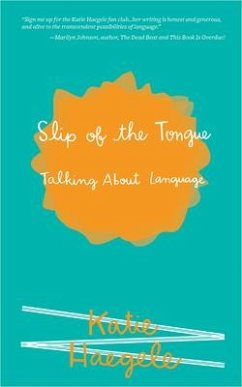 Slip of the Tongue - Haegele, Katie