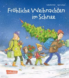Fröhliche Weihnachten im Schnee - Erler, Isabelle; Lange, Igor