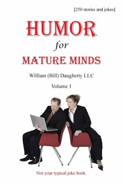 Humor for Mature Minds, Volume 1 - Daugherty, William (Bill)