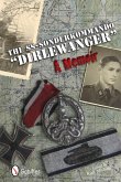 The Ss-Sonderkommando Dirlewanger: A Memoir: A Memoir