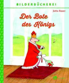 Der Bote des Königs - Bauer, Jutta