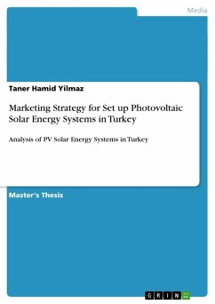 Marketing Strategy for Set up Photovoltaic Solar Energy Systems in Turkey
