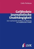 Gefährdete journalistische Unabhängigkeit