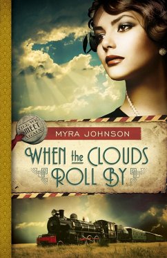 When the Clouds Roll by: Till We Meet Again - Book 1