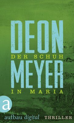 Der Schuh in Maria (eBook, ePUB) - Meyer, Deon