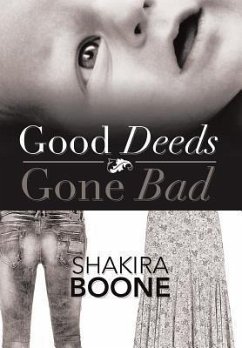 Good Deeds Gone Bad - Boone, Shakira