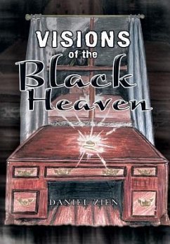 Visions of the Black Heaven - Zien, Daniel