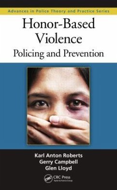 Honor-Based Violence - Roberts, Karl Anton; Campbell, Gerry; Lloyd, Glen