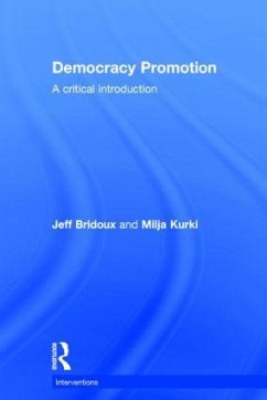 Democracy Promotion - Bridoux, Jeff; Kurki, Milja